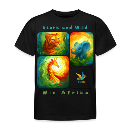 Kinder T-Shirt (3-4 Jahre) - Stark und Wild wie Afrika - Schwarz