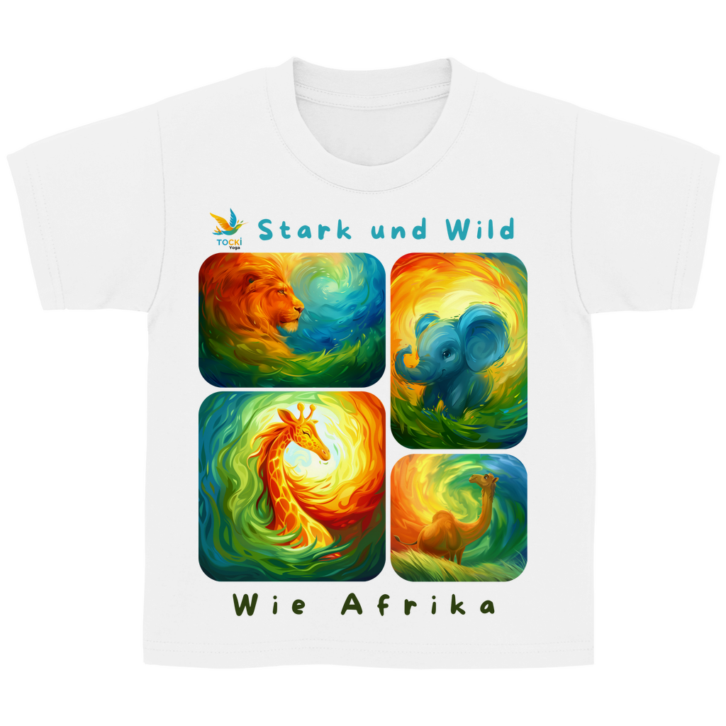 Kinder T-Shirt "Stark und Wild wie Afrika"